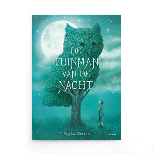 De Tuinman van de Nacht by The Fan Brothers – Dutch